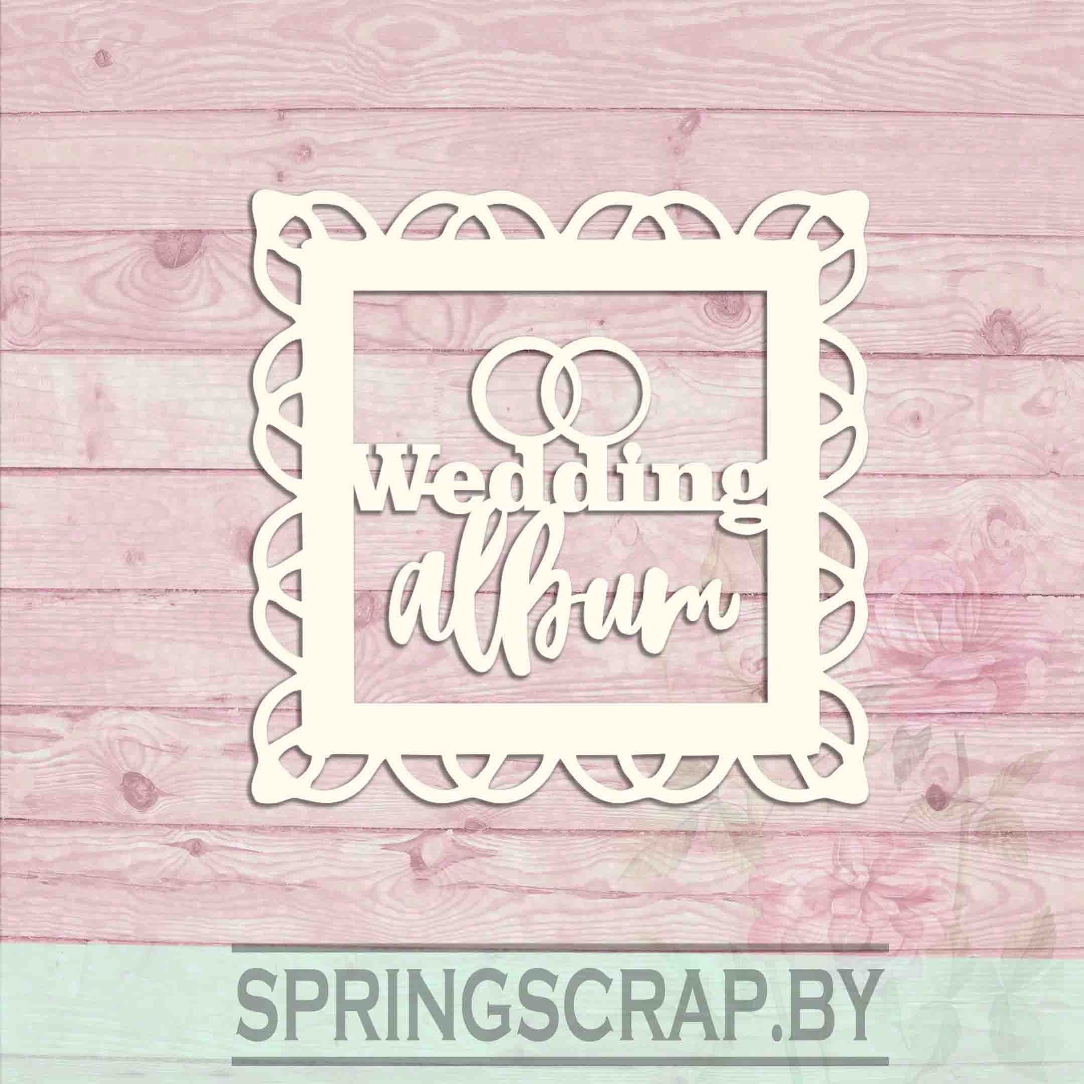 Chipboard Album Boda