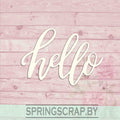 Chipboard Hello