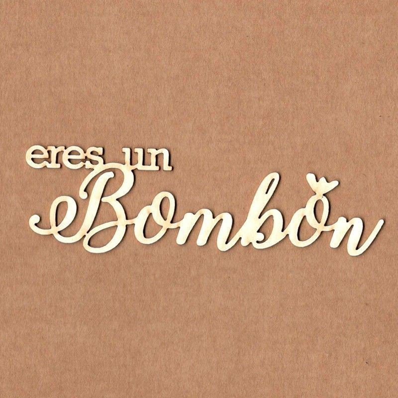 Chipboard Eres Un Bombon